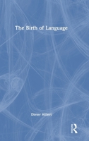 The Birth of Language 1041130872 Book Cover