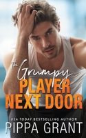 The Grumpy Player Next Door 1955930007 Book Cover