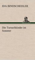 Die Turnachkinder Im Sommer 3842488572 Book Cover