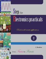 Electronics Practicals: Real World Circuits Applications 1523374861 Book Cover