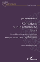Réflexions sur la rationalité Tome II: Sciences (a)normales et problèmes de méthode(s) Regards constellés P.M. Hebga, T. de Chardin, E. Morin, I. ... Stengers (Études Africaines) (French Edition) 2343108242 Book Cover