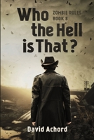 Who the Hell is That? 1922551740 Book Cover