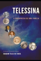 TELESSINA: A Prosopoesia de uma família (Chapada Negra) (Portuguese Edition) B08KWQQQS1 Book Cover