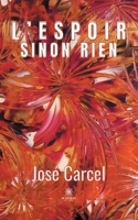 L'espoir sinon rien B09QCBM1P3 Book Cover