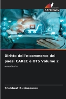 Diritto dell'e-commerce dei paesi CAREC e OTS Volume 2 (Italian Edition) 6209552072 Book Cover