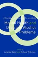 Clinical Handbook of Co-existing Mental Health and Drug and Alcohol Problems 1583917764 Book Cover