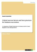 Critical Success Factors and Best Practices for Business Succession. 3656606625 Book Cover