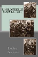 L'Hirondelle sous le toit 3967873188 Book Cover