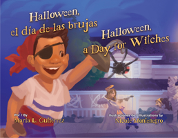 Halloween, el día de las brujas / Halloween, a Day for Witches 1558859535 Book Cover