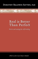 Real Is Better Than Perfect 1732885621 Book Cover