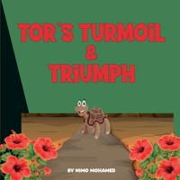 Tor's Turmoil and Triumph 1777612233 Book Cover