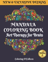 MANDALA COLORING BOOK: Art Therapy for Brain. 50 Mandalas to Color for Relaxation and Stress Relief. Volume I B0915LCM4J Book Cover