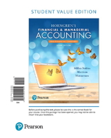 Horngren's Financial & Managerial Accounting, The Financial Chapters Plus MyLab Accounting with Pearson eText -- Access Card Package 0133851257 Book Cover