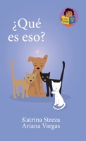 ¿Qué es eso? (Little Lectores) 1532434685 Book Cover
