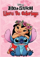 Livre de coloriage Lilo & Stitch: Pages à colorier amusantes pour enfants avec Lilo, Stitch, Nani, Angel, des aventures... 9403911301 Book Cover