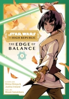 Star Wars: The High Republic - The Edge of Balance, Vol 1 197472588X Book Cover