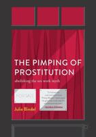 Il mito Pretty Woman: Come la lobby dell'industria del sesso ci spaccia la prostituzione 1349959464 Book Cover