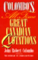 Colombo's All-Time Great Canadian Quotations 0773756396 Book Cover