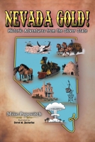 Nevada Gold!: Historic Adventures from the Silver State B0FJQ73SJV Book Cover