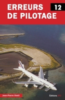 Erreurs de Pilotage 12 (French Edition) 2373010860 Book Cover