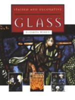 Stained and Decorative Glass 1855010801 Book Cover
