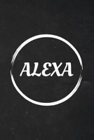 Alexa: A Blank Lined Notebook Journal with Personalized Name for Girls and Women (6 x 9 - 120 Pages) 1692607375 Book Cover