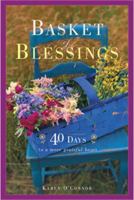 Basket of Blessings: 31 Days to a More Grateful Heart 157856011X Book Cover