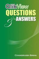 QlikView Questions And Answers: Guide to QlikView and FAQs 1523828978 Book Cover