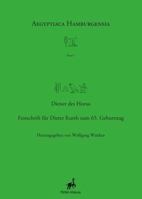 Diener Des Horus: Festschrift Fur Dieter Kurth Zum 65. Geburtstag 3935012012 Book Cover