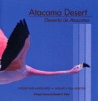 Atacama Desert / Desierto De Atacama: Wildlife and Landscapes / Paisajes Y Vida Silvastre 956800713X Book Cover
