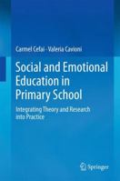 Social and Emotional Education in Primary School: Integrating Theory and Research into Practice 146148751X Book Cover