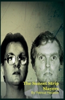 The Sunset Strip Slayers B0GKPQGRTK Book Cover