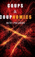 Coups and Coupnomics: Economic and social conditions shaping outcomes of coups through mathematical modeling and descriptive analysis B0GHRSG988 Book Cover