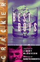 Cracker: Best Boys 0753500256 Book Cover