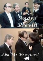 Andre Previn - Aka Mr Preview! 0244464898 Book Cover