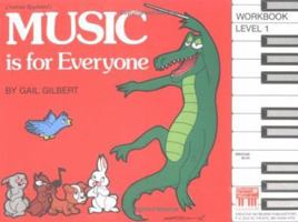 Mel Bay's Music is for Everyone Workbook, Level 1 0871665824 Book Cover