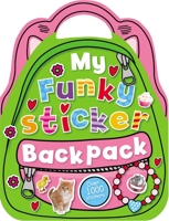 My Funky Sticker Backpack 1848796579 Book Cover