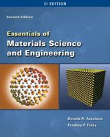 Essentials of Materials Science & Engineering - SI Version 0495438502 Book Cover