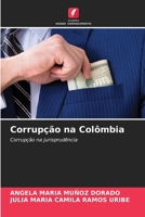 Corrupção na Colômbia (Portuguese Edition) 6206768279 Book Cover