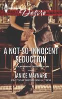 A Not-So-Innocent Seduction 0373733097 Book Cover