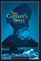 The Captain's Spell A Novella and Three Stories B0CRHLZ6RS Book Cover