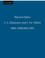 Physical Optics 0198517955 Book Cover