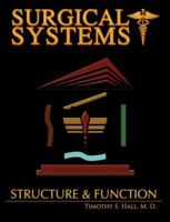 Surgical Systems: Structure and Function 0988554208 Book Cover