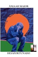 Desafortunado (Portuguese Edition) B0DTX96VRY Book Cover