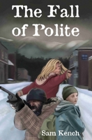 The Fall Of Polite B087SCJ4TT Book Cover