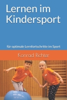 Lernen im Kindersport: f�r optimale Lernfortschritte im Sport 1691816922 Book Cover