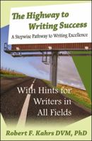 The Highway to Writing Success 0741452502 Book Cover