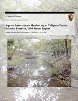 Aquatic Invertebrate Monitoring at Tallgrass Prairie National Preserve, 2009 Status Report 1493696211 Book Cover