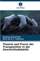 Theorie und Praxis der Transposition in der Geschichtsdidaktik (German Edition) B0CJBGQGGC Book Cover
