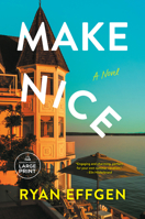 Make Nice: A Novel B0FWBCXFJ2 Book Cover